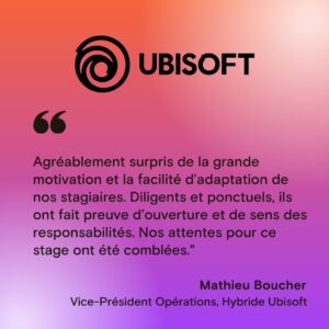 Témoignage Vice-Président Opérations, Hybride Ubisoft